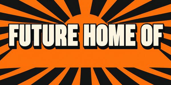 Coming Soon and Future Home Of banner, retro