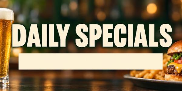 Daily Specials and Happy Hour banner, photo