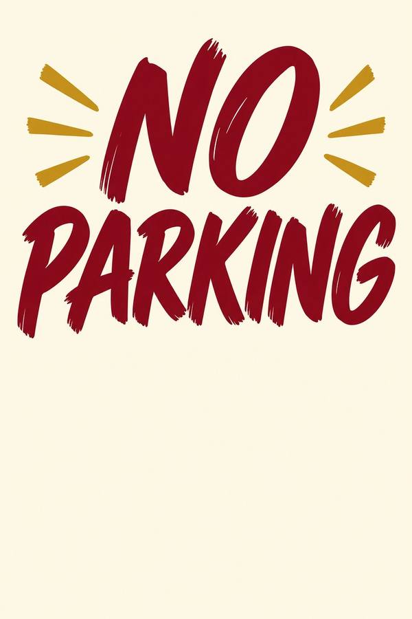No Parking sign, hand lettered