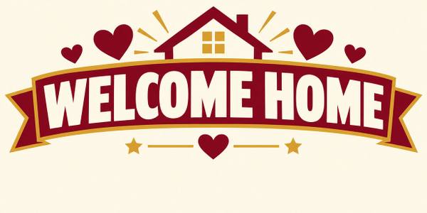 Welcome Home banner, badge