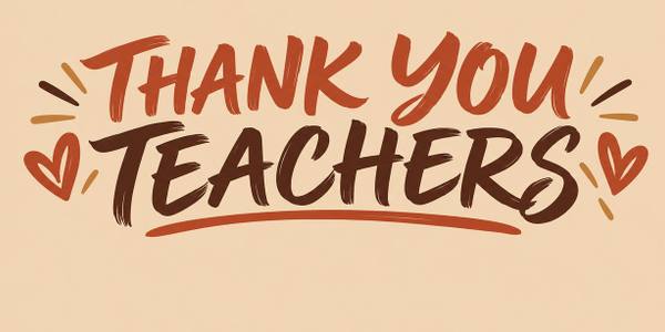 Thank You Teachers and Staff Appreciation banner, hand lettered