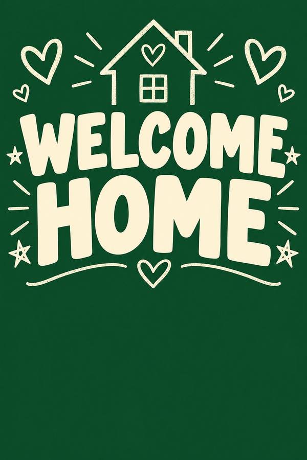 Welcome Home sign, chalkboard