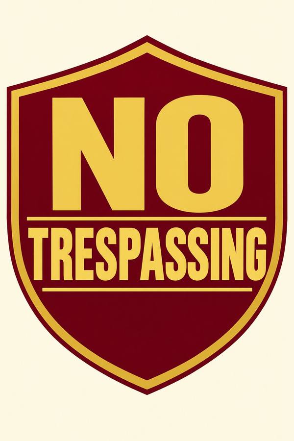 No Trespassing and Private Property sign, badge