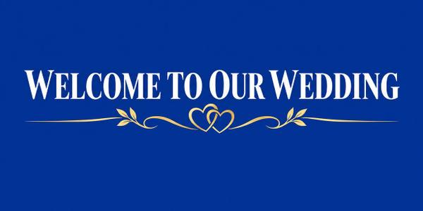 Welcome To Our Wedding banner, clean