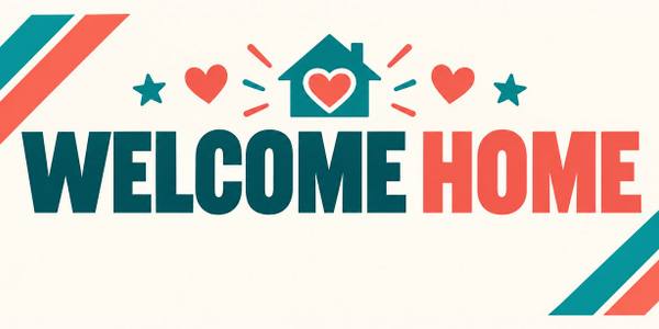 Welcome Home banner, bold